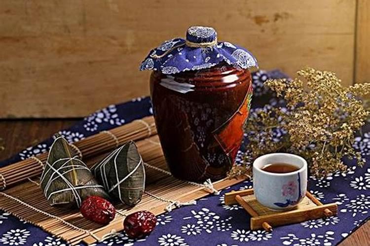 端午节喝什么酒的风俗